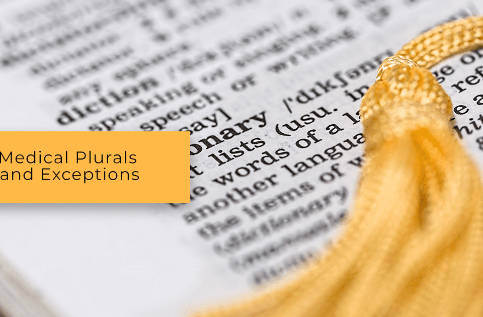 medical plurals