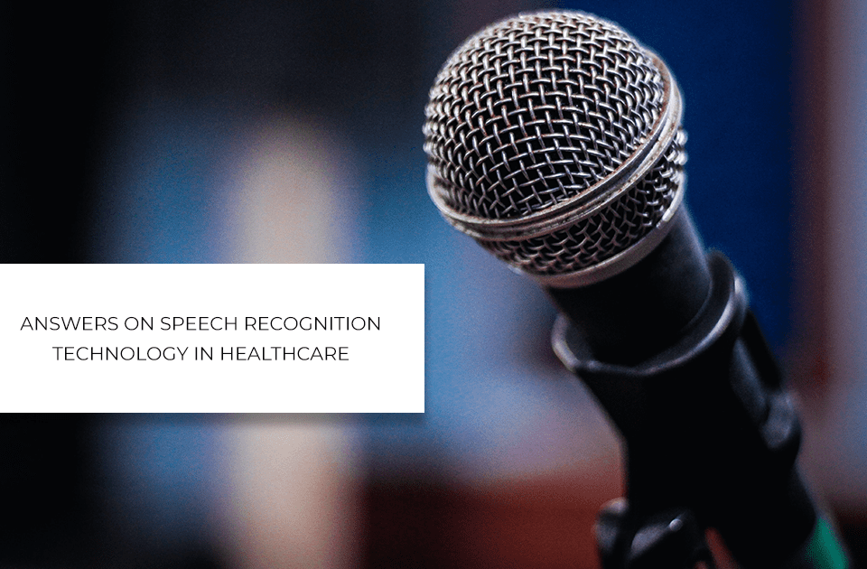 speech recognition technology in healthcare