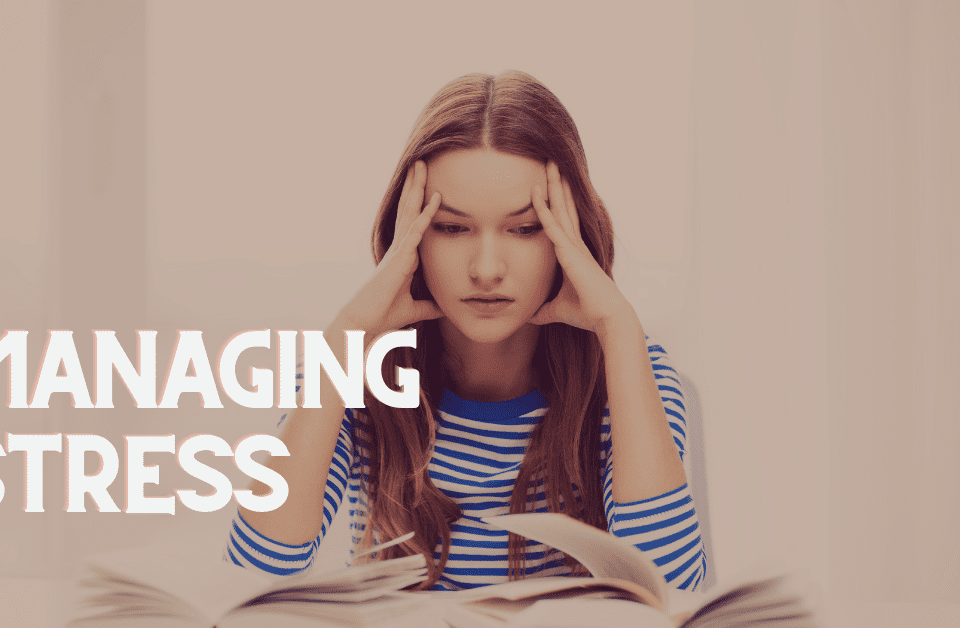 Learn How To Manage Stress