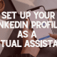 How to Setup your LinkedIn Profile as a Virtual Assistant