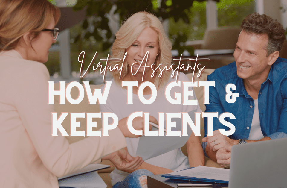 Virtual Assistant Clients