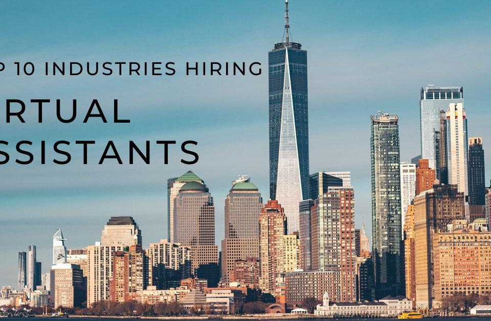 top10 industries hiring virtual assistants