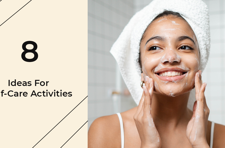 ideas for self-care activities