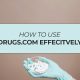 How to Use Drugs.com Effectively